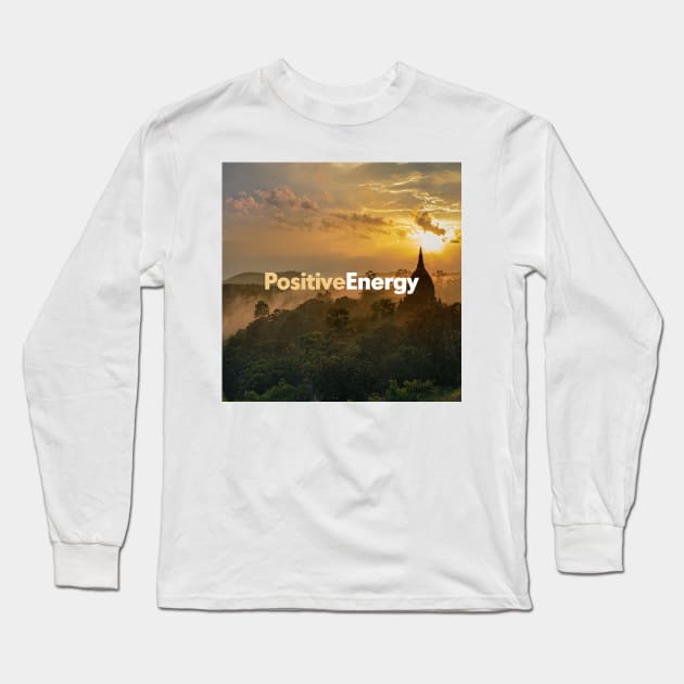 Positive Energy Long Sleeve T-Shirt by lakshitha99